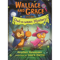 Wallace and Grace and the Owl-O-Ween Mystery - Paperback