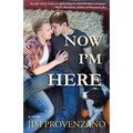 Now I'm Here - Paperback