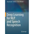 Deep Learning for Nlp and Speech Recognition - Paperback