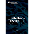 Intentional Disruption: Expanding Access to Philosophy - Paperback