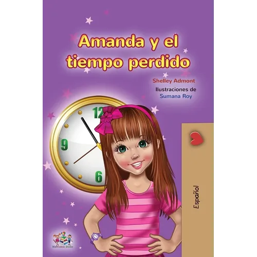 Amanda and the Lost Time (Spanish Children's Book) - Paperback