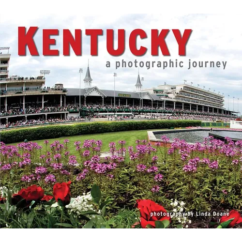 Kentucky: A Photographic Journey - Paperback