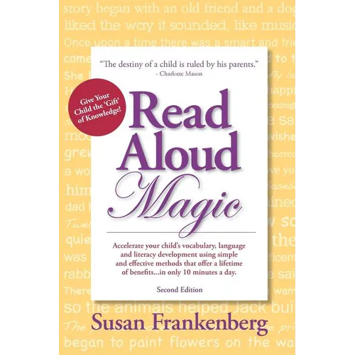 Read Aloud Magic: Give Your Child the Gift of Knowledge! - Paperback