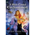 A Well-Timed Enchantment - Paperback