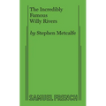 The Incredibly Famous Willy Rivers - Paperback