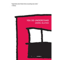 You Do Understand - Paperback