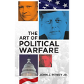 The Art of Political Warfare