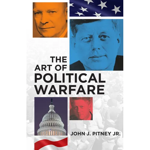 The Art of Political Warfare