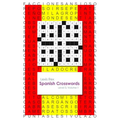 Spanish Crosswords: Level 3, Volume 1 - Paperback