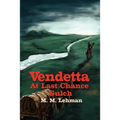 Vendetta At Last Chance Gulch - Paperback