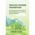 The Eco-Power Transition - Paperback