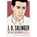 J. D. Salinger: The Last Interview: And Other Conversations - Paperback