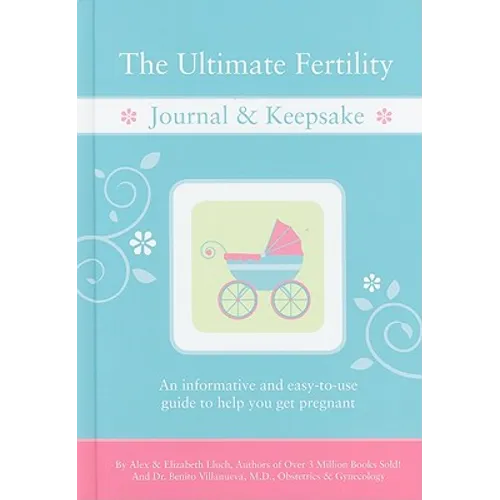 The Ultimate Fertility Journal & Keepsake - Spiral