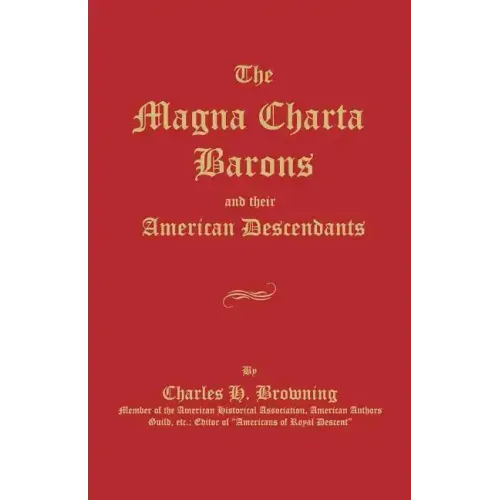 The Magna Charta Barons and Their American Descendants