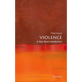 Violence: A Very Short Introduction - Paperback