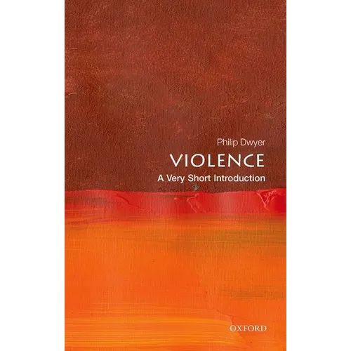 Violence: A Very Short Introduction - Paperback