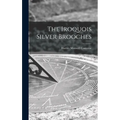 The Iroquois Silver Brooches