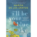 I'll Be Your Blue Sky - Paperback