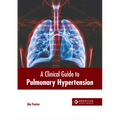 A Clinical Guide to Pulmonary Hypertension - Hardcover
