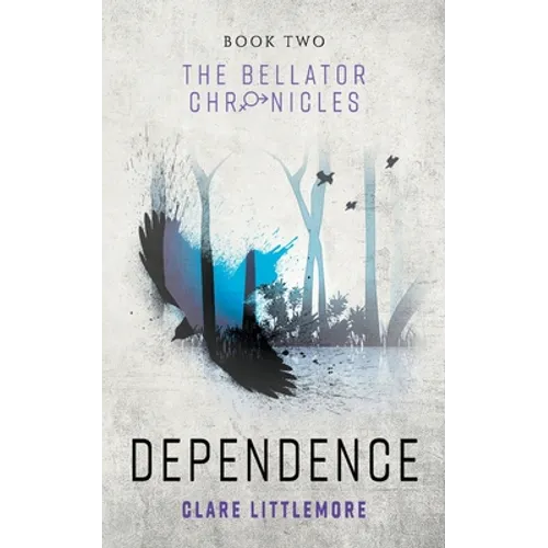 Dependence: A Young Adult Dystopian Romance - Paperback