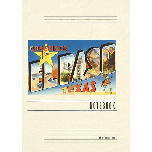 Vintage Lined Notebook Greetings from El Paso, Texas