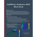 SolidWorks Simulation 2024 Black Book - Paperback