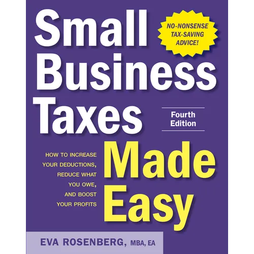 Small Business Taxes Made Easy, Fourth Edition - Paperback