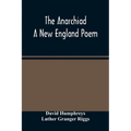 The Anarchiad; A New England Poem - Paperback