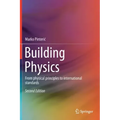 Building Physics: From Physical Principles to International Standards - Hardcover
