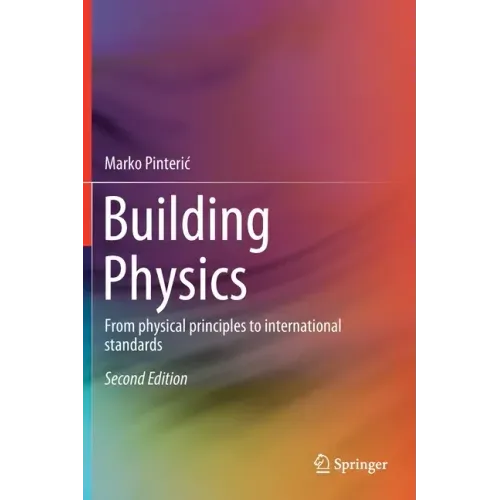 Building Physics: From Physical Principles to International Standards - Hardcover