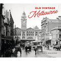 Old Vintage Melbourne - Hardcover