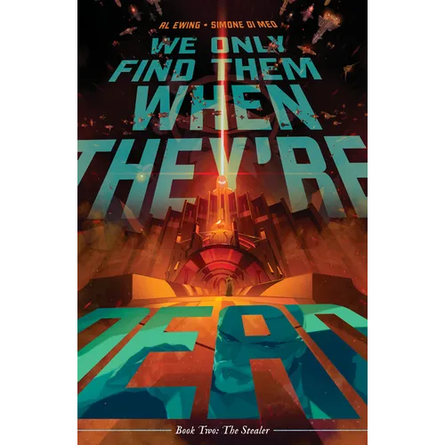 We Only Find Them When They're Dead Vol. 2 - Paperback