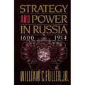 Strategy and Power in Russia 1600-1914