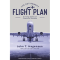The Retirement Flight Plan: Arriving Safely at Financial Success - Paperback