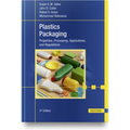 Plastics Packaging, 4e: Properties, Processing, Applications, and Regulations - Hardcover
