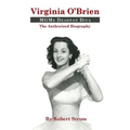 Virginia O'Brien: MGM's Deadpan Diva (hardback) - Hardcover