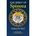 The Spirit of Spinoza: Healing the Mind - Hardcover