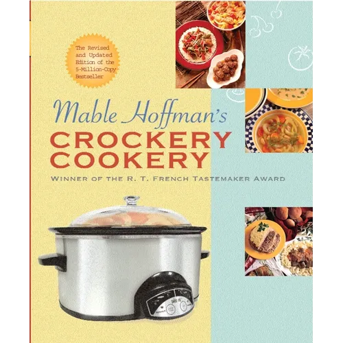 Mable Hoffman's Crockery Cookery, Revised Edition - Paperback