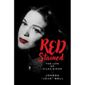 Red Stained: The Life of Hilda SIMMs - Paperback