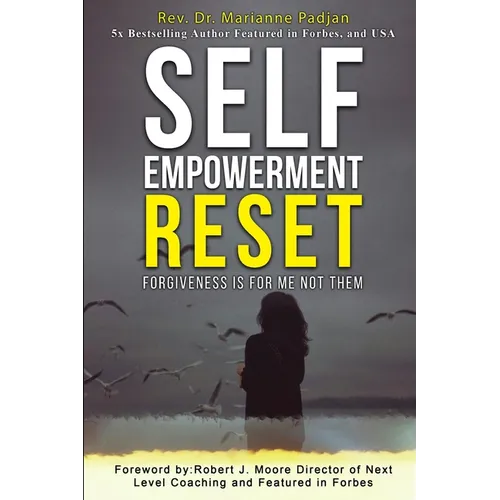 Self Empowerment Reset - Forgiveness is for me not them - Paperback