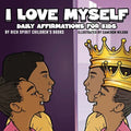 I Love Myself Daily Affirmations for Kids - Paperback