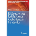 Esr Spectroscopy for Life Science Applications: An Introduction - Hardcover