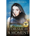For Such a Moment - Paperback