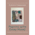Praying with Every Heart - Paperback