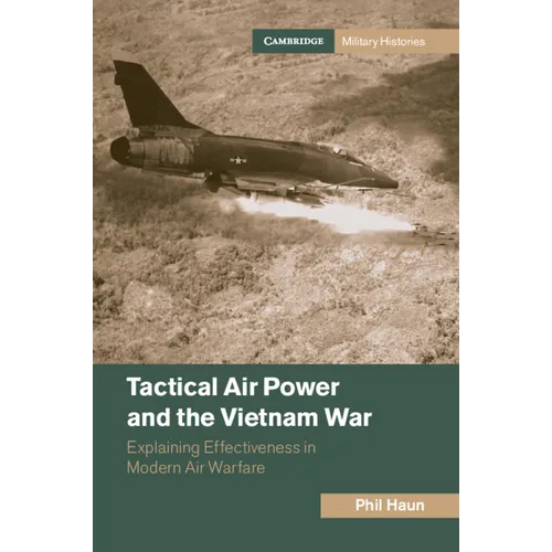 Tactical Air Power and the Vietnam War - Paperback