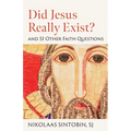 Did Jesus Really Exist? and 51 Other Faith Questions - Paperback