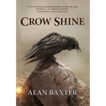 Crow Shine - Hardcover