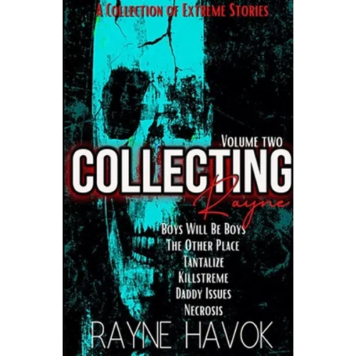 Collecting Rayne: Volume Two - Paperback