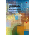 Social Theory for Teacher Education Research: Beyond the Technical-Rational - Paperback
