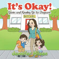 It's Okay!: Gavin and Kinsley Go to Daycare - Paperback
